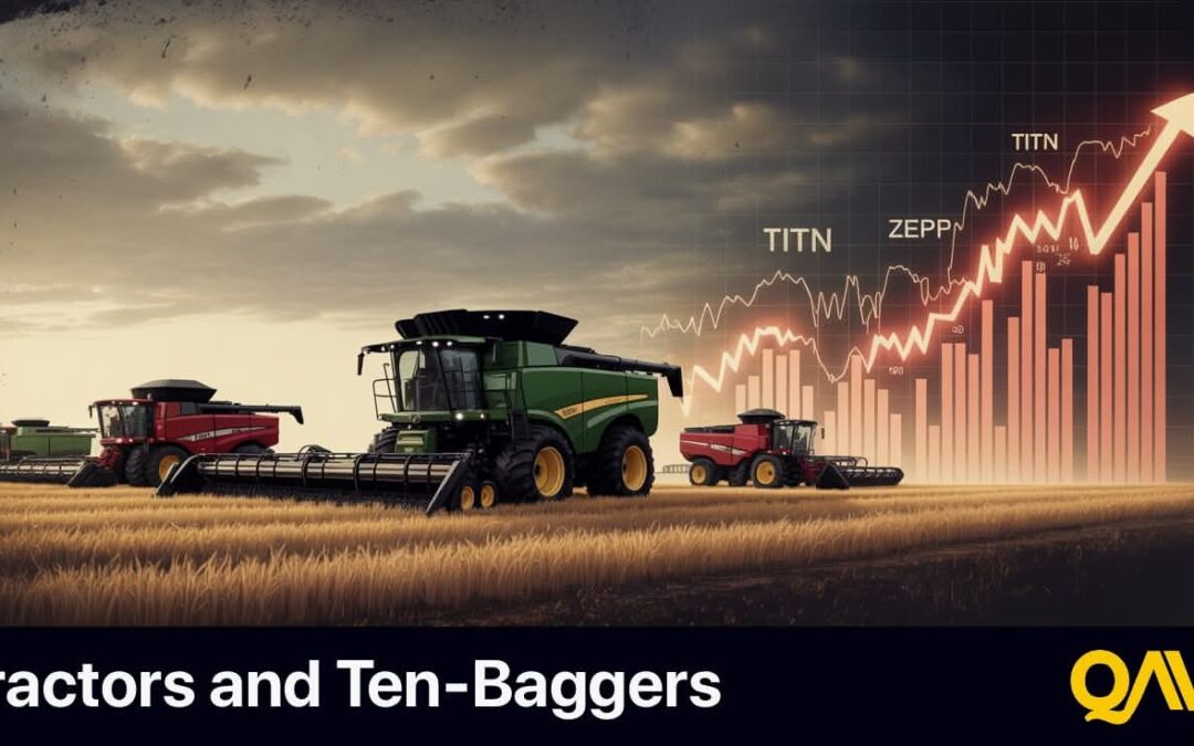 QAV America 18 – Tractors and Ten-Baggers (TITN)